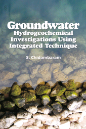 eBook, Groundwater: Hydrogeochemical Investigations Using Integrated Techniques, New India Publishing Agency