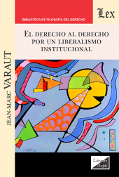 E-book, Derecho al derecho : Por un liberalismo institucional, Ediciones Olejnik
