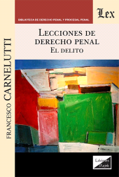 E-book, Lecciones de derecho penal : El delito, Ediciones Olejnik