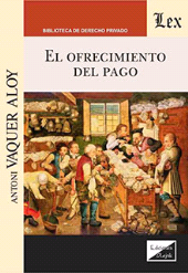 eBook, El ofrecimiento del pago, Vaquer Aloy, Antoni, Ediciones Olejnik