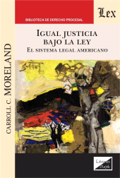 eBook, Igual justicia bajo la ley : El sistema legal, Ediciones Olejnik