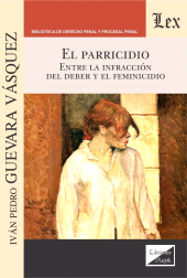 E-book, Parricidio : Entre la infracción del deber y el feminicidio, Ediciones Olejnik