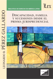 E-book, Discapacidad : Familia y sucesiones desde el prisma jurisprudencial, Ediciones Olejnik