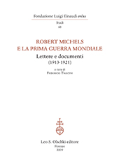 E-book, Robert Michels e la Prima Guerra mondiale : lettere e documenti (1913-1921), L.S. Olschki