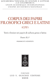 eBook, Corpus dei papiri filosofici greci e latini : CPF : testi e lessico nei papiri di cultura greca e latina, L.S. Olschki