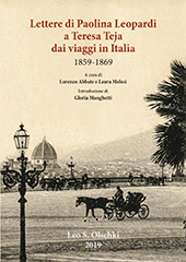 E-book, Lettere di Paolina Leopardi a Teresa Teja dai viaggi in Italia : 1859-1869, L.S. Olschki