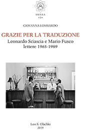 eBook, Grazie per la traduzione : Leonardo Sciascia e Mario Fusco : lettere 1965-1989, L.S. Olschki