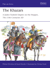 E-book, The Khazars : A Judeo-Turkish Empire on the Steppes, 7th-11th Centuries AD, Osprey Publishing