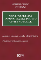 E-book, Una prospettiva innovativa del diritto civile notarile, Key editore