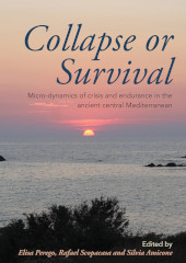 E-book, Collapse or Survival : Micro-dynamics of crisis and endurance in the ancient central Mediterranean, Oxbow Books