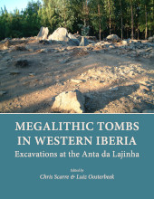 E-book, Megalithic Tombs in Western Iberia : Excavations at the Anta da Lajinha, Oxbow Books