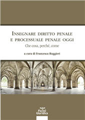 eBook, Insegnare diritto penale e processuale penale oggi : che cosa, perché, come, Pacini