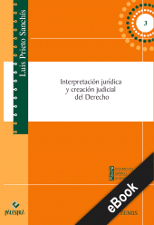 eBook, Interpretación jurídica y creación judicial del Derecho, Palestra Editores