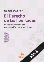 eBook, El derecho de las libertades : La lectura moral de la Constitución Norteamericana, Palestra Editores