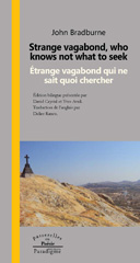 E-book, Who knows not what to seek : Etrange vagabond qui ne sait quoi chercher, Éditions Paradigme