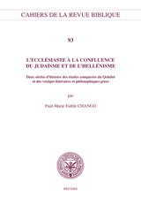 E-book, L'Ecclesiaste a la confluence du judaisme et de l'hellenisme : Deux siecles d'histoire des etudes comparees du Qohelet et des vestiges litterares et philosophiques grecs, Peeters Publishers