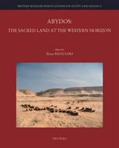 E-book, Abydos : The Sacred Land at the Western Horizon, Peeters Publishers
