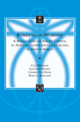 eBook, Bonding in Worship : A Ritual Lens on Social Capital in African Independent Churches in South Africa, Peeters Publishers