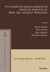 E-book, 'Ius commune graeco-romanum' : Essays in Honour of Prof. Dr. Laurent Waelkens, Peeters Publishers