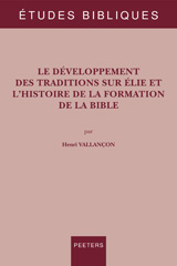 E-book, Le Developpement des traditions sur Elie et l'histoire de la formation de la Bible, Peeters Publishers