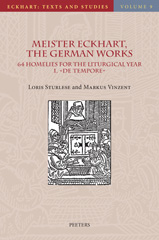 eBook, Meister Eckhart, The German Works : 64 Homilies for the Liturgical Year. 1. De tempore: Introduction, Translation and Notes, Peeters Publishers