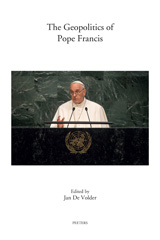 E-book, The Geopolitics of Pope Francis, Peeters Publishers