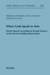 E-book, When Gods Speak to Men : Divine Speech according to Textual Sources in the Ancient Mediterranean Basin, Peeters Publishers