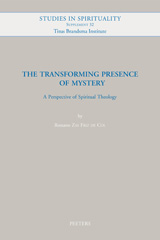 E-book, The Transforming Presence of Mystery : A Perspective of Spiritual Theology, Peeters Publishers