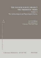 E-book, The Fayoum Survey Project : The Themistou Meris : The Archaeological and Papyrological Survey, Peeters Publishers