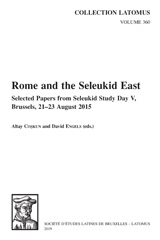 E-book, Rome and the Seleukid East : Selected Papers from Seleukid Study Day V, Brussels, 21-23 August 2015, Peeters Publishers