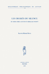 eBook, Les Degres du silence : Du sens chez Austin et Merleau-Ponty, Peeters Publishers