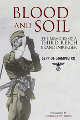 E-book, Blood and Soil : The Memoir of A Third Reich Brandenburger, de Giampietro, Sepp, Pen and Sword