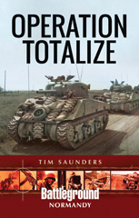 E-book, Operation Totalize, Saunders, Tim., Pen and Sword