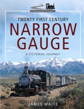 E-book, Twenty First Century Narrow Gauge : A Pictorial Journey, Pen and Sword