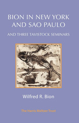 E-book, Bion in New York and Sao Paulo and Three Tavistock Seminars, Phoenix Publishing House