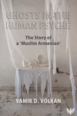 eBook, Ghosts in the Human Psyche : The Story of a 'Muslim Armenian', Phoenix Publishing House