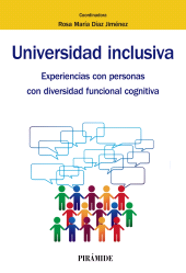 E-book, Universidad inclusiva : Experiencias con personas con diversidad funcional cognitiva, Ediciones Pirámide
