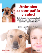 E-book, Animales de compañía y salud : Del vínculo humano-animal al diseño de intervenciones asistidas por animales, Ediciones Pirámide