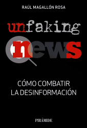 E-book, UnfakingNews : Cómo combatir la desinformación, Ediciones Pirámide