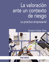 E-book, La valoración ante un contexto de riesgo : La práctica empresarial, Ediciones Pirámide
