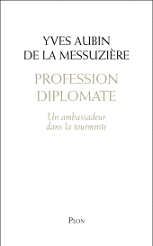 E-book, Profession diplomate : Un ambassadeur dans la tourmente, Plon