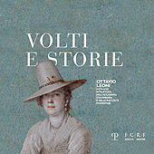 E-book, Volti e storie : Ottavio Leoni (1578-1630), ritrattista nell'Accademia Colombaria e nelle raccolte fiorentine, Polistampa
