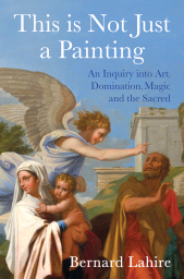 E-book, This is Not Just a Painting, Polity Press