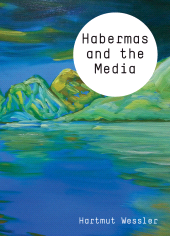 eBook, Habermas and the Media, Polity Press