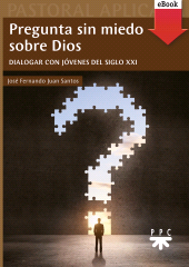 eBook, Pregunta sin miedo sobre Dios, PPC Editorial