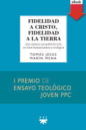 eBook, Fidelidad a Cristo, fidelidad a la Tierra, PPC Editorial