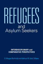 E-book, Refugees and Asylum Seekers : Interdisciplinary and Comparative Perspectives, Praeger Publisher