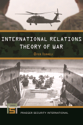 E-book, International Relations Theory of War, Praeger Publisher