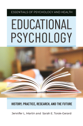E-book, Educational Psychology : History, Practice, Research, and the Future, Praeger Publisher