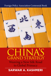 E-book, China's Grand Strategy : Weaving a New Silk Road to Global Primacy, Praeger Publisher
